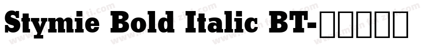 Stymie Bold Italic BT字体转换